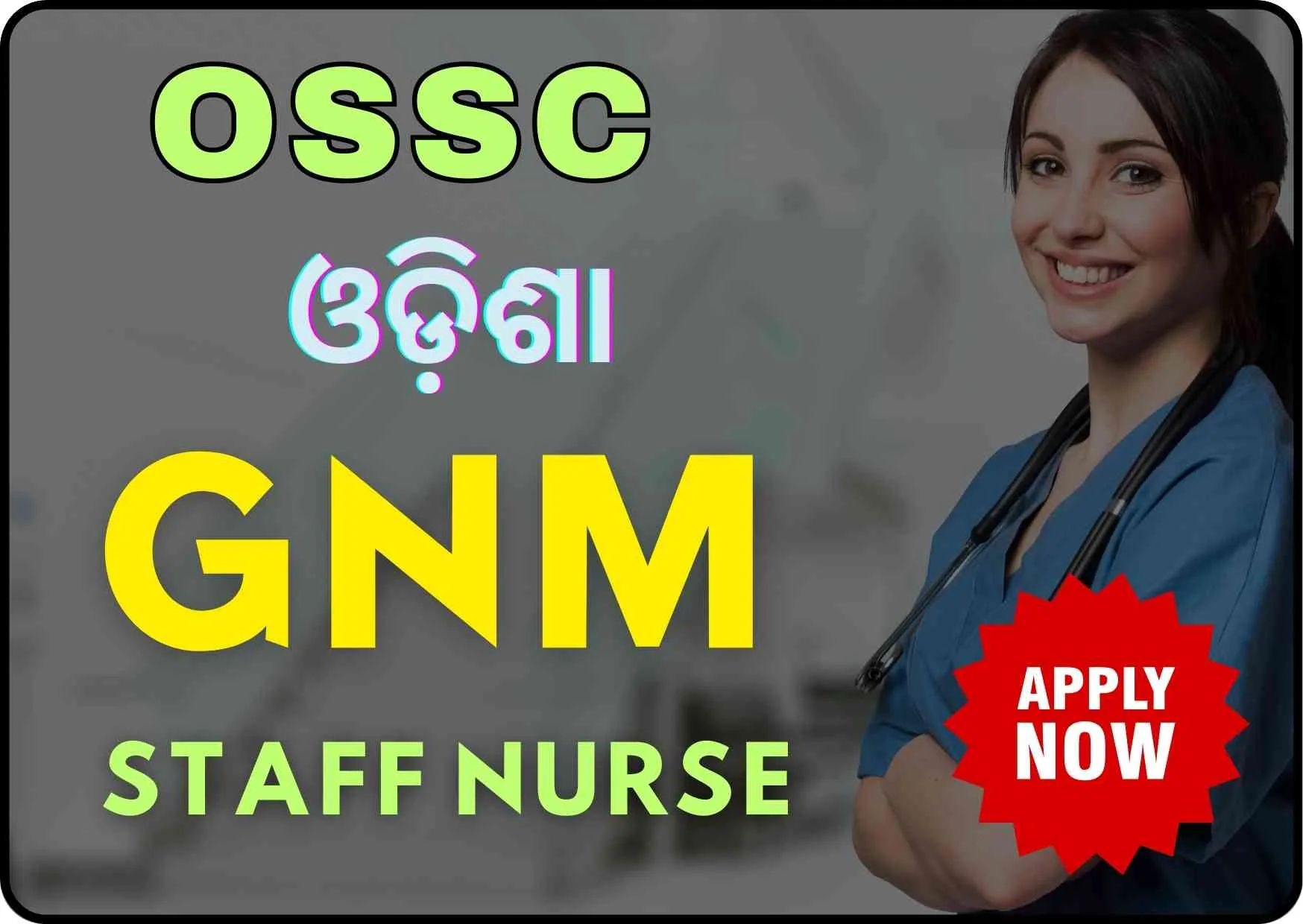 OSSC Staff Nurse Recruitment 2024