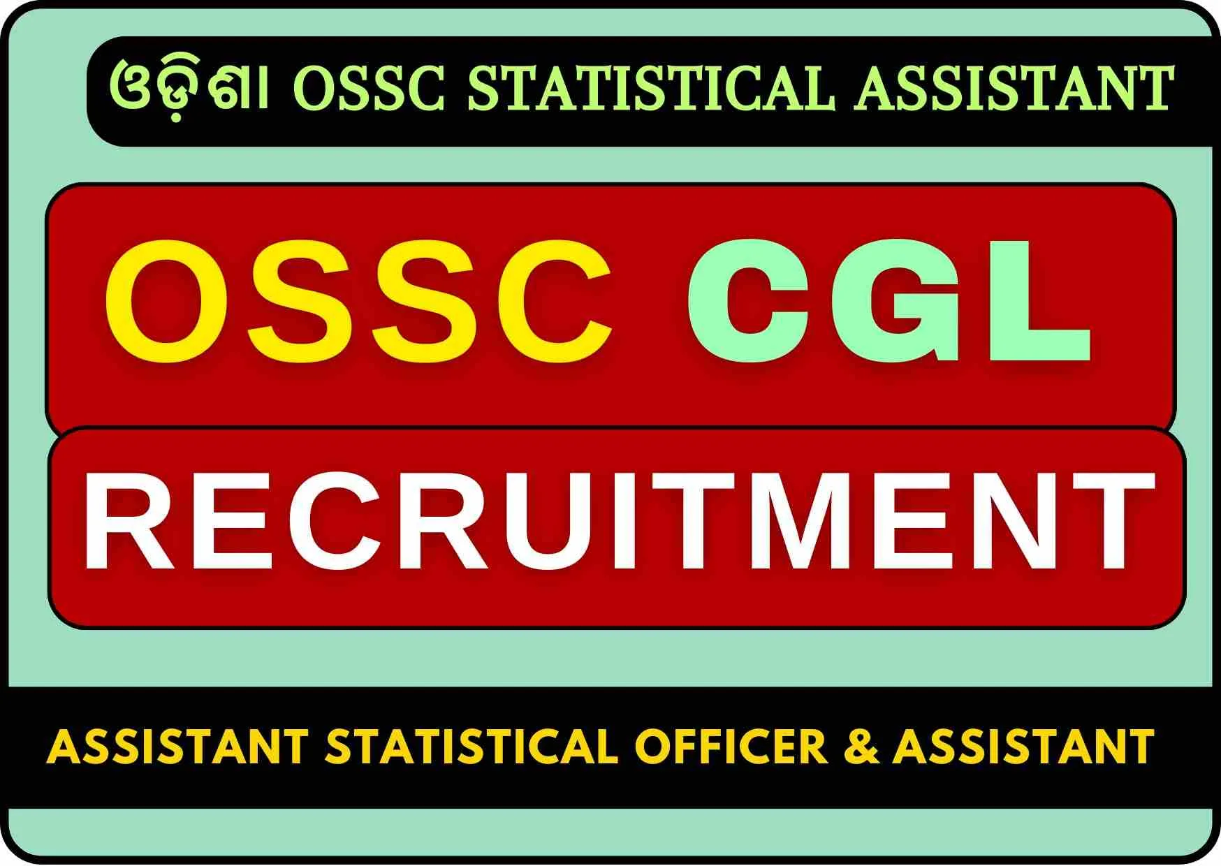 OSSC CGL Recruitment 2024
