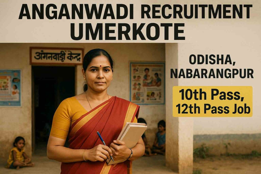 Anganwadi Recruitment Umerkote