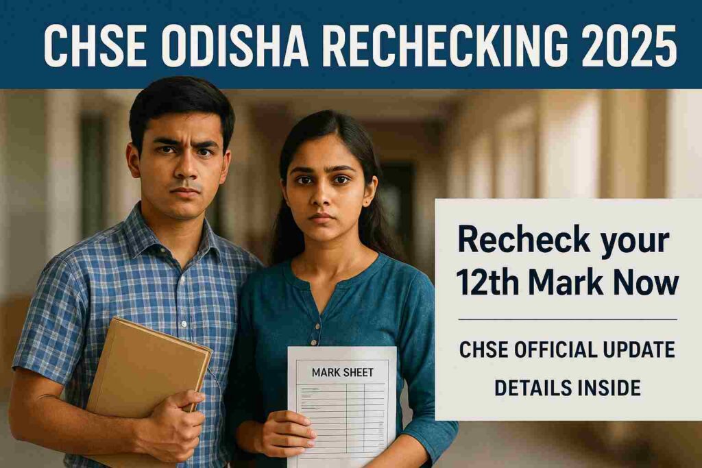 CHSE Odisha Rechecking 2025