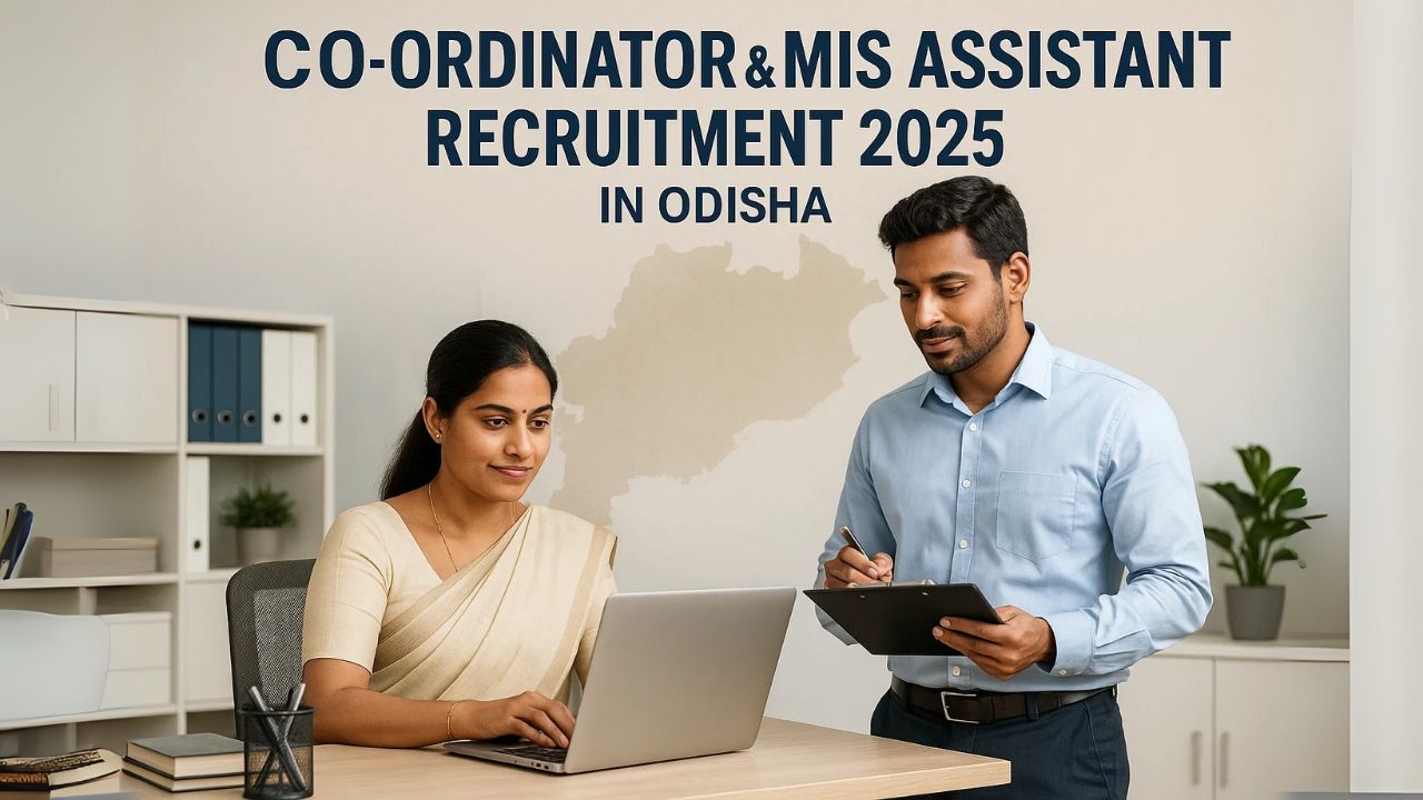 Co-Ordinator & MIS Assistant Recruitment 2025