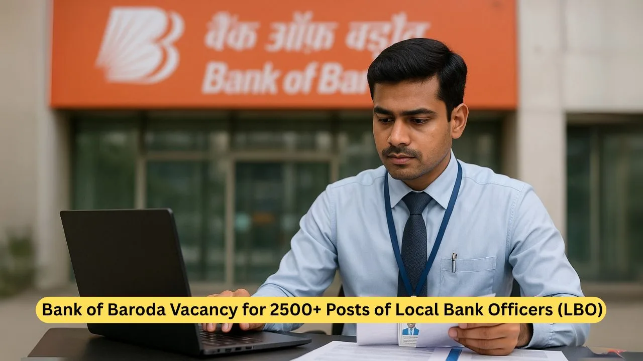Bank of Baroda Vacancy 2025