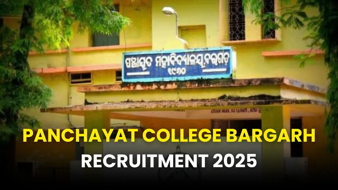 Panchayat College Bargarh Recruitment 2025