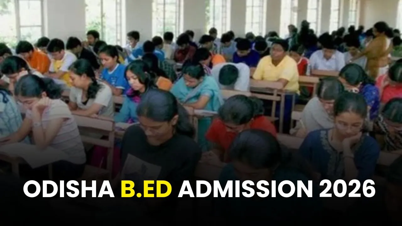 Odisha B.Ed Admission 2026