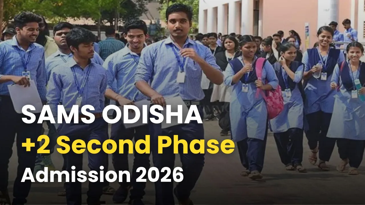 SAMS Odisha +2 Second Phase Admission